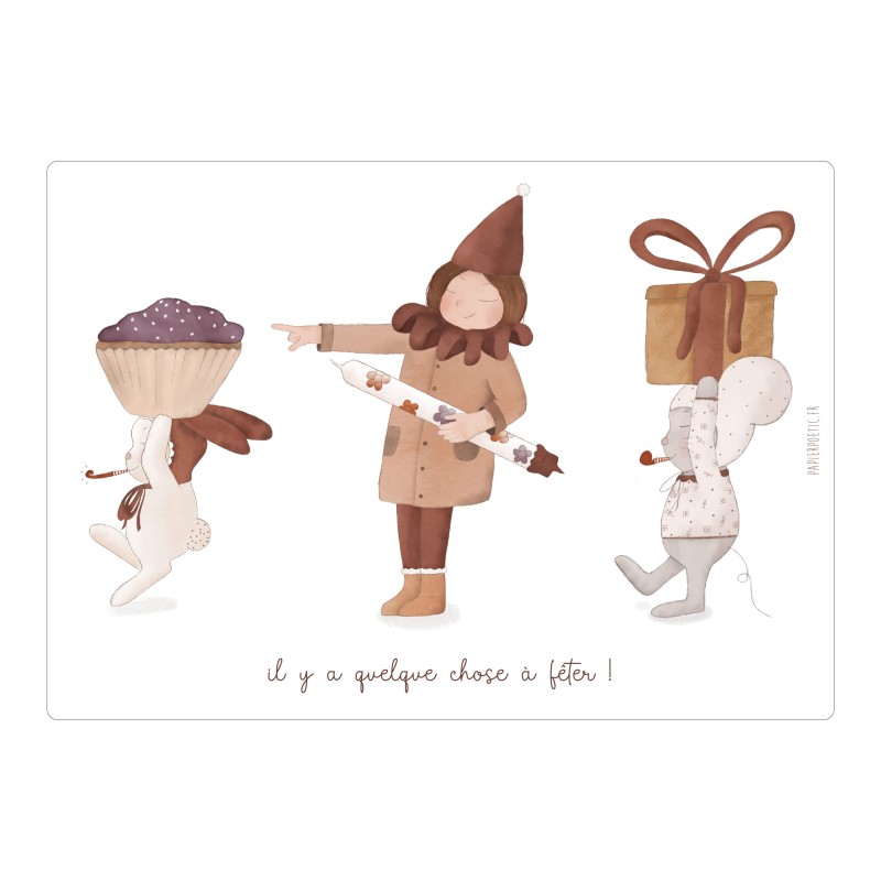 CARTE "IL Y A QUELQUE CHOSE A FETER" - PAPIER POETIC