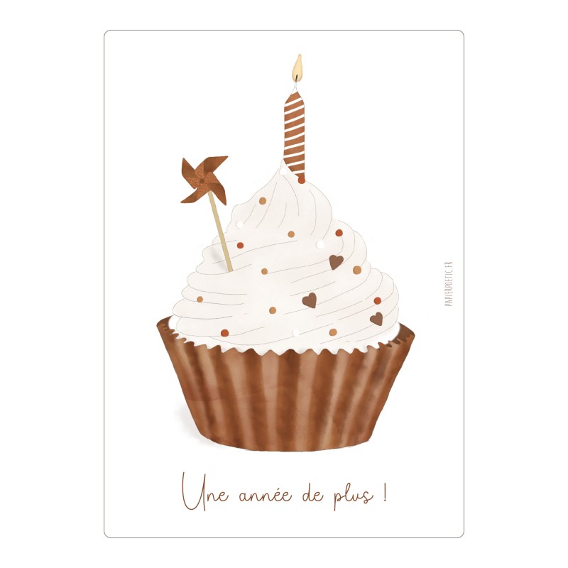 CARTE POSTALE "UNE ANNEE DE PLUS CUPCAKE" - PAPIER POETIC